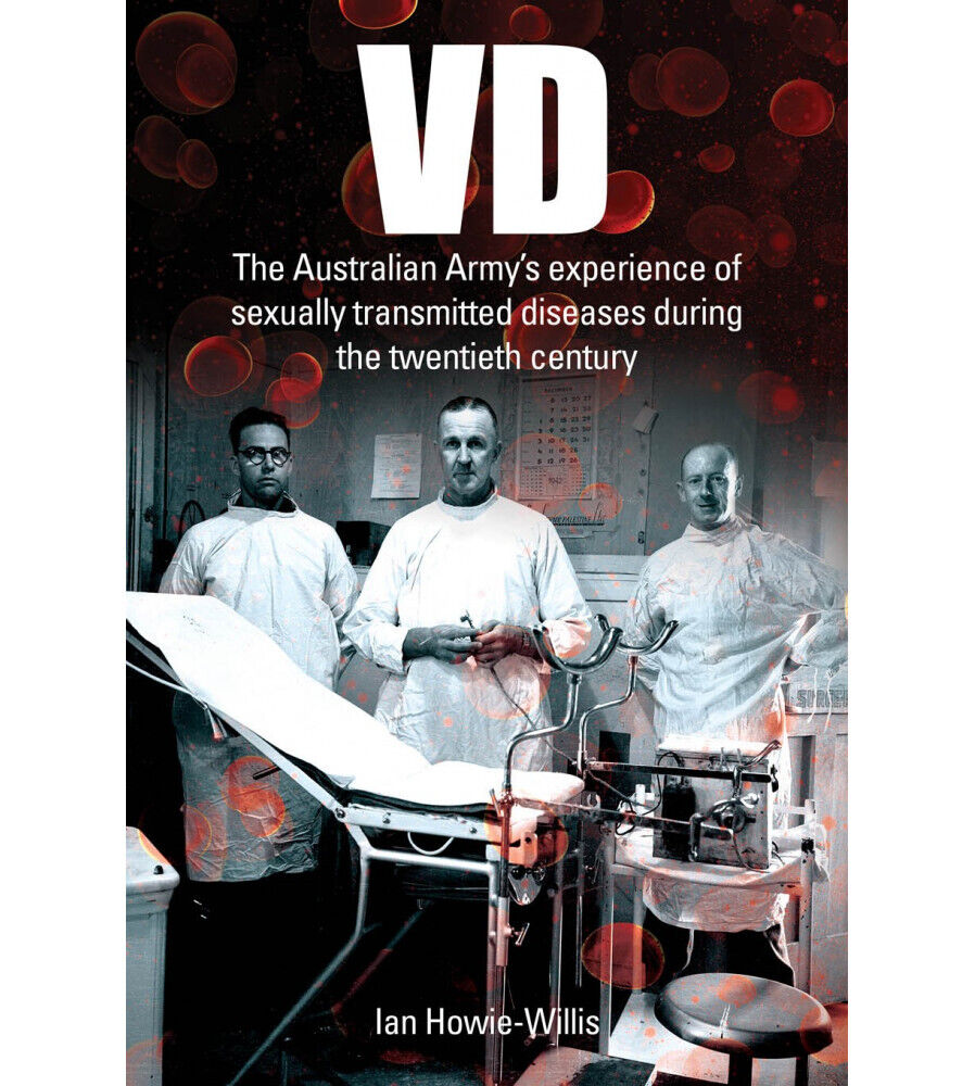 VD History Australian Army sexually transmitted diseases New Book