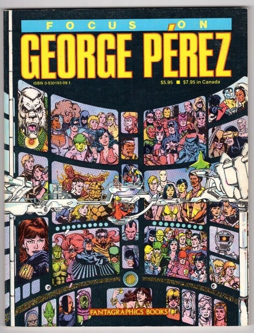 Focus on George Perez Fantagraphics Books 1985 1st Printing Comic Artist Book