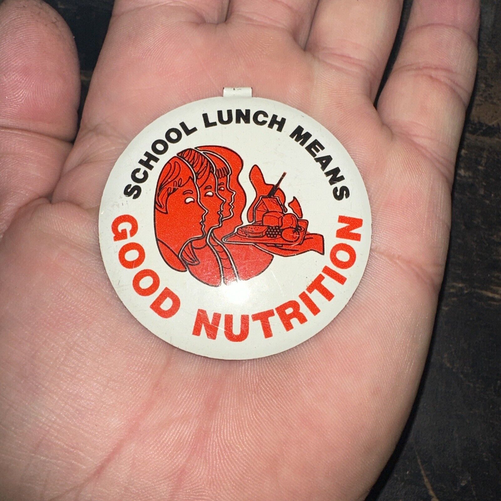 Vintage “School Lunch Means Good Nutrition” Metal Tab Pinback Button Badge Pin