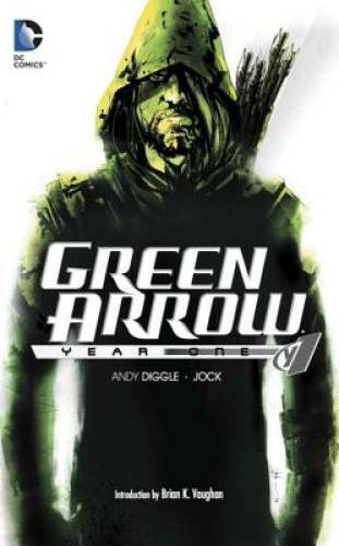 Green Arrow: Year One - Paperback By Diggle, Andy - GOOD