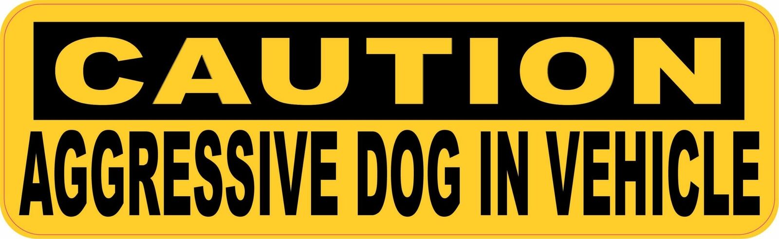 10in x 3in Aggressive Dog in Vehicle Magnet Car Truck Vehicle Magnetic Sign