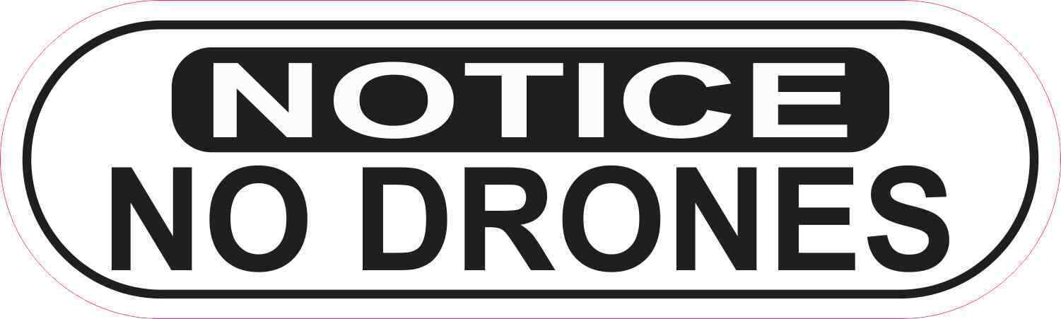 10in x 3in Oblong Notice No Drones Sticker Car Truck Vehicle Bumper Decal