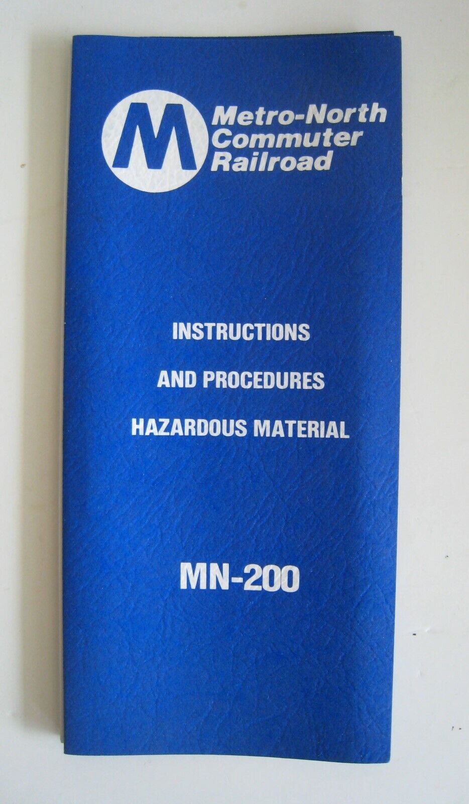 Vintage 1984 Metro North MN-200 Hazardous Material Instructions Manual