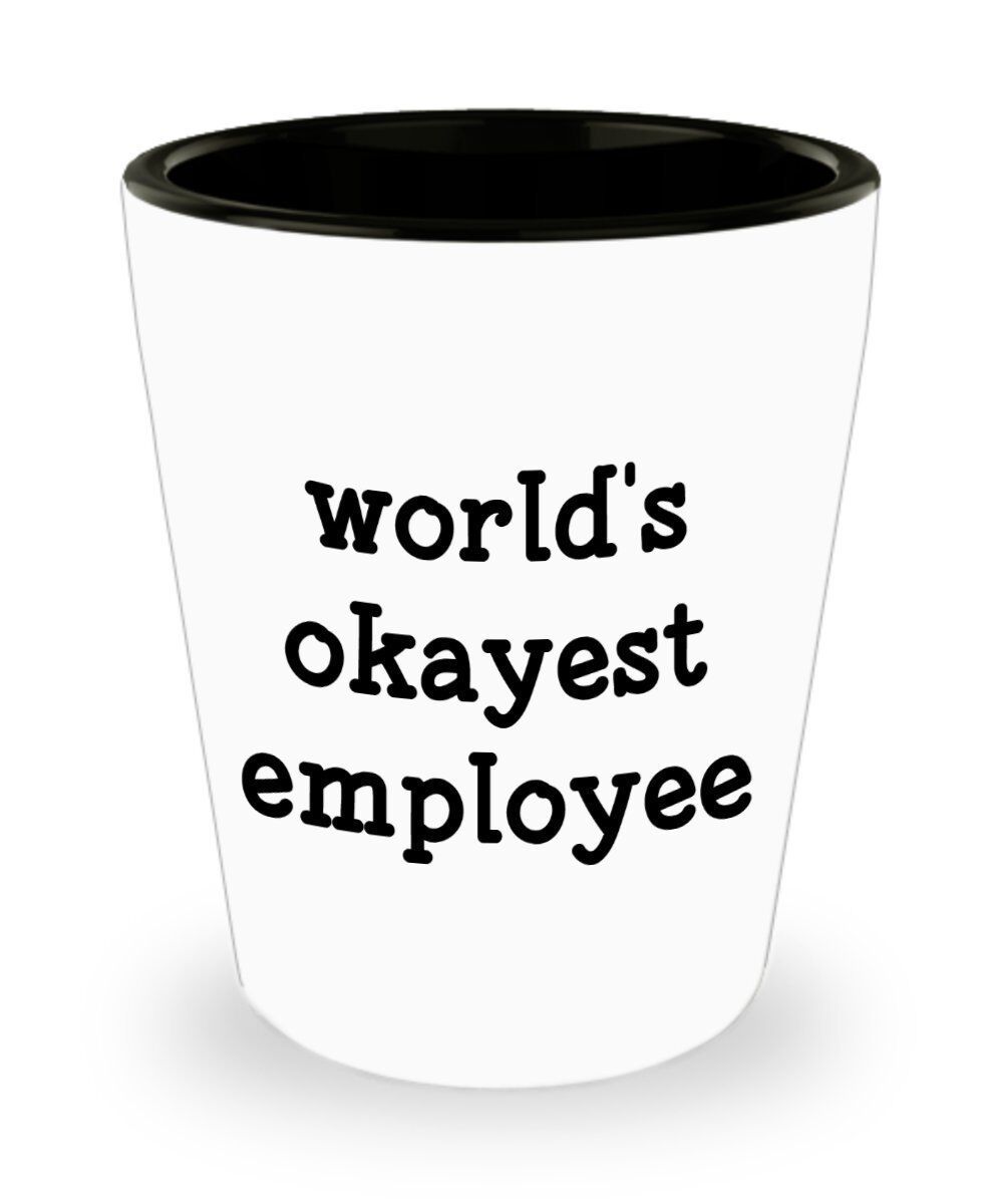 Worlds Okayest Employee Shot Glasses - Novelty Birthday Christmas Anniversary...