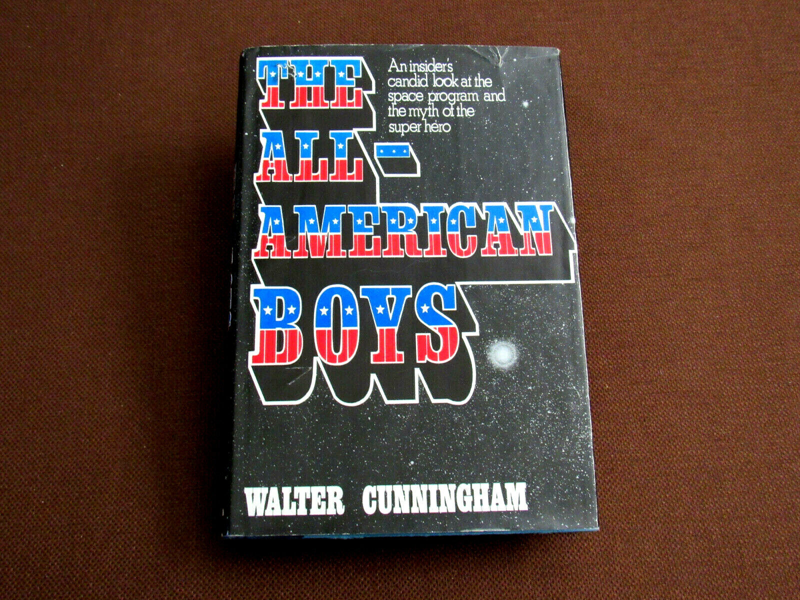 WALT CUNNINGHAM APOLLO 7 ASTRONAUT SIGNED AUTO 1977 THE ALL-AMERICAN BOYS BOOK  