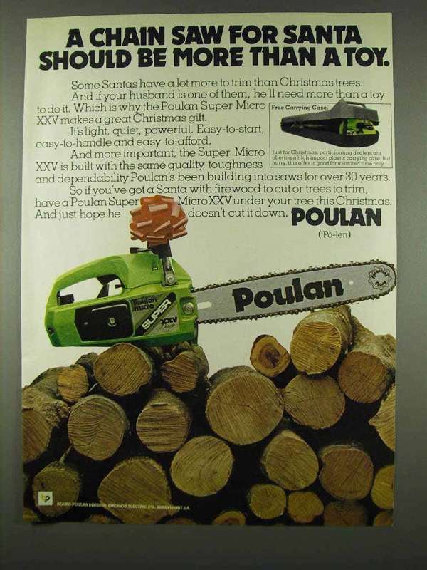 1978 Poulan Super Micro XXV Chain Saw Ad - For Santa