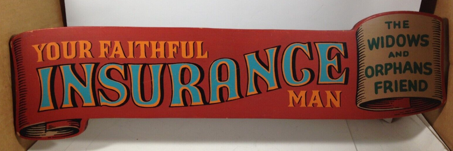Vintage Wooden Wall Plaque Your Faithful Insurance Man Widows and Orphans Friend