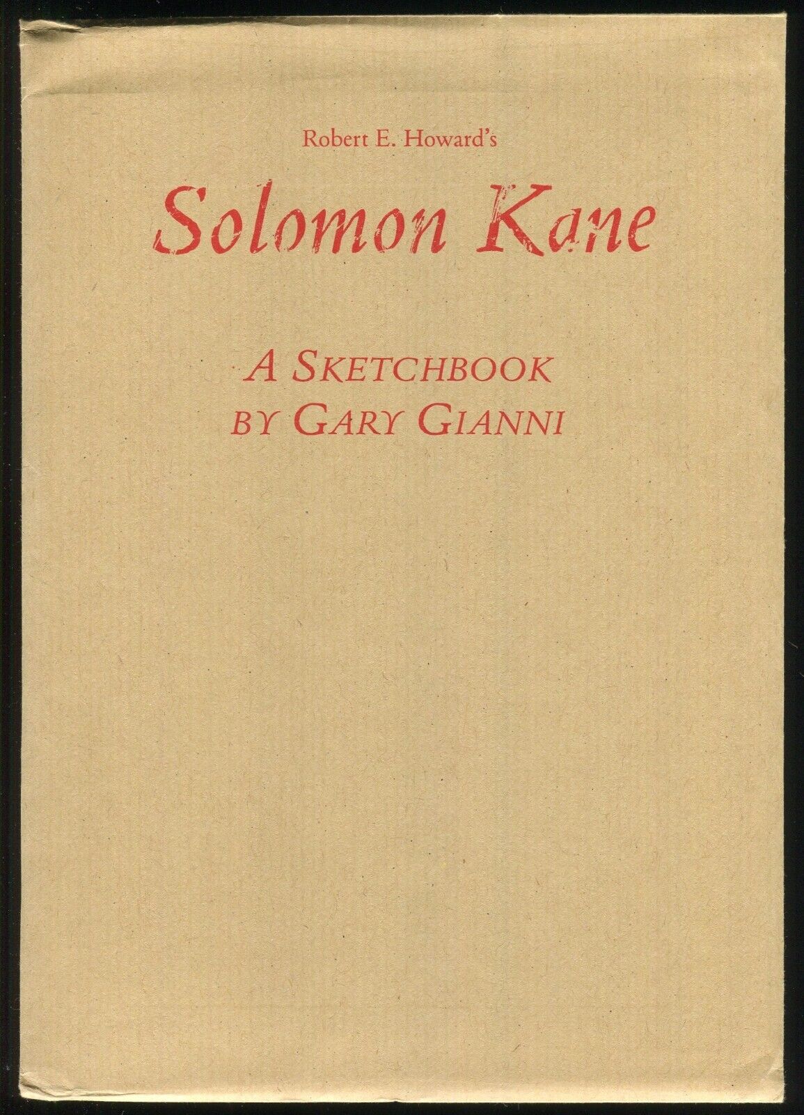 Robert E Howards Solomon Kane Sketchbook by Gary Gianni Wandering Star REH Poem