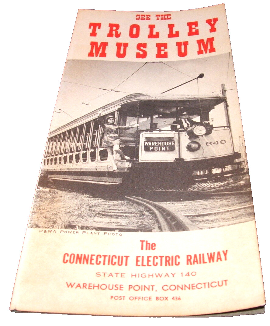 CONNECTICUT ELECTRIC RAILWAY TROLLEY MUSEUM TIMETABLE AND BROCHURE