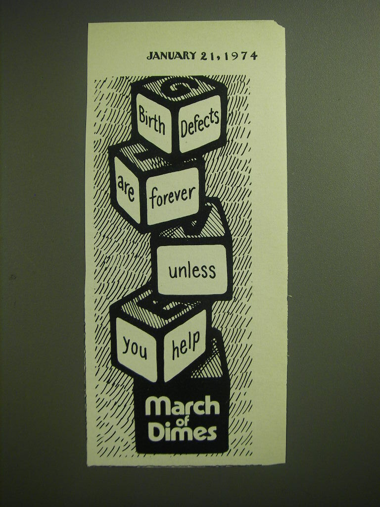 1974 March of Dimes Ad - Birth defects are forever unless you help