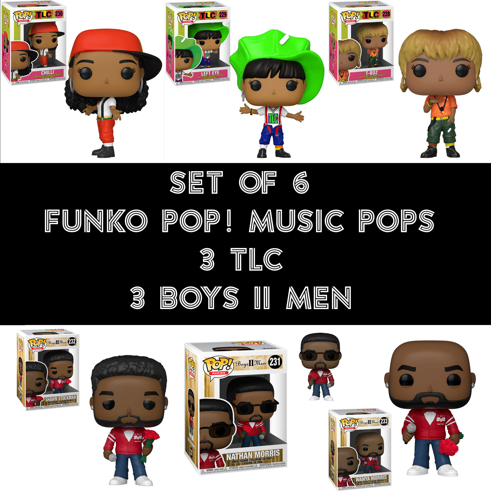 Funko Pop ROCKS • TLC set of (3) • Boys II Men set of (3) • 80's • RnB • HipHop