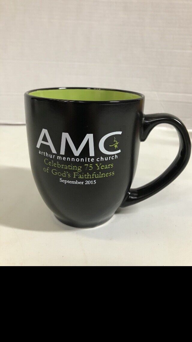 New Coffee Mug 2015 Arthur Mennonite Church 75th Anniversary