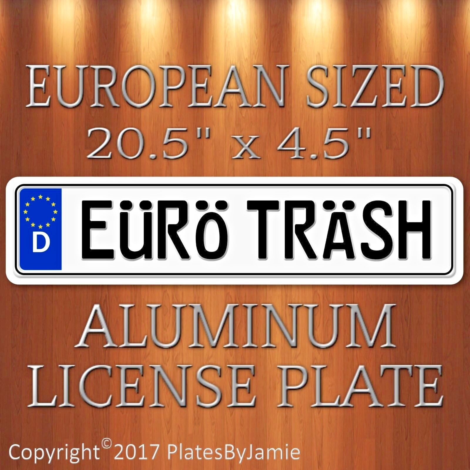 EURO TRASH EURO STYLE Aluminum European License Plate Tag German EüRö TRäSH