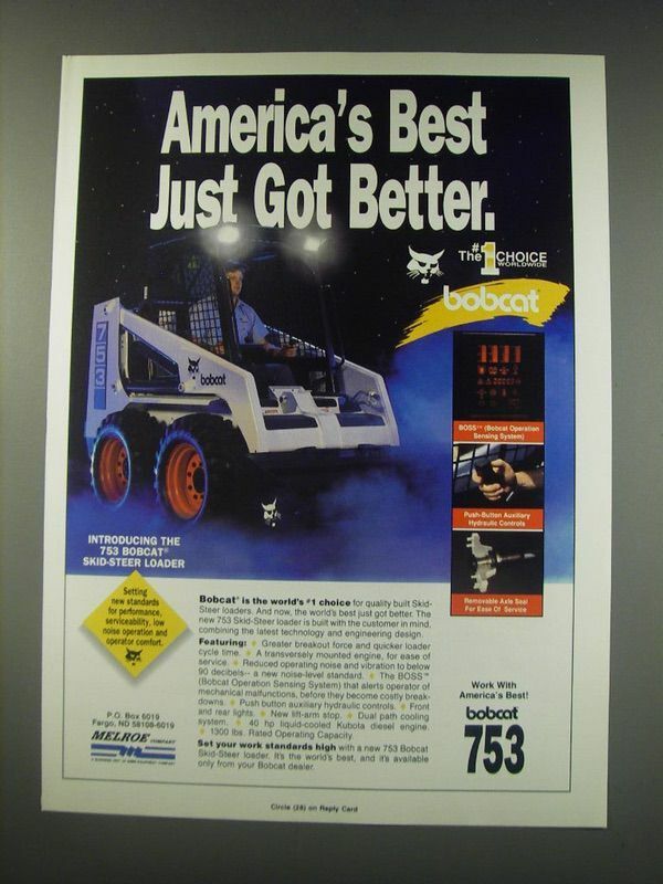 1991 Bobcat 753 Skid-Steer Loader Ad - America\'s best just got better
