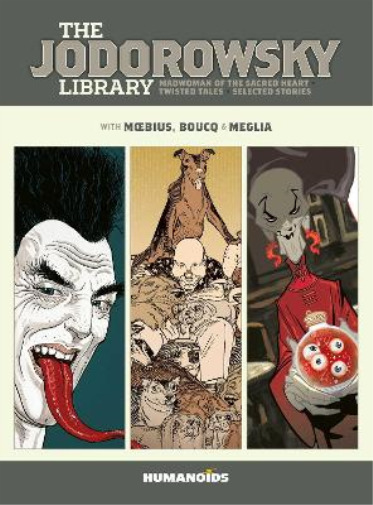 Alejandro Jodorowsky The Jodorowsky Library: Book Six (Hardback)