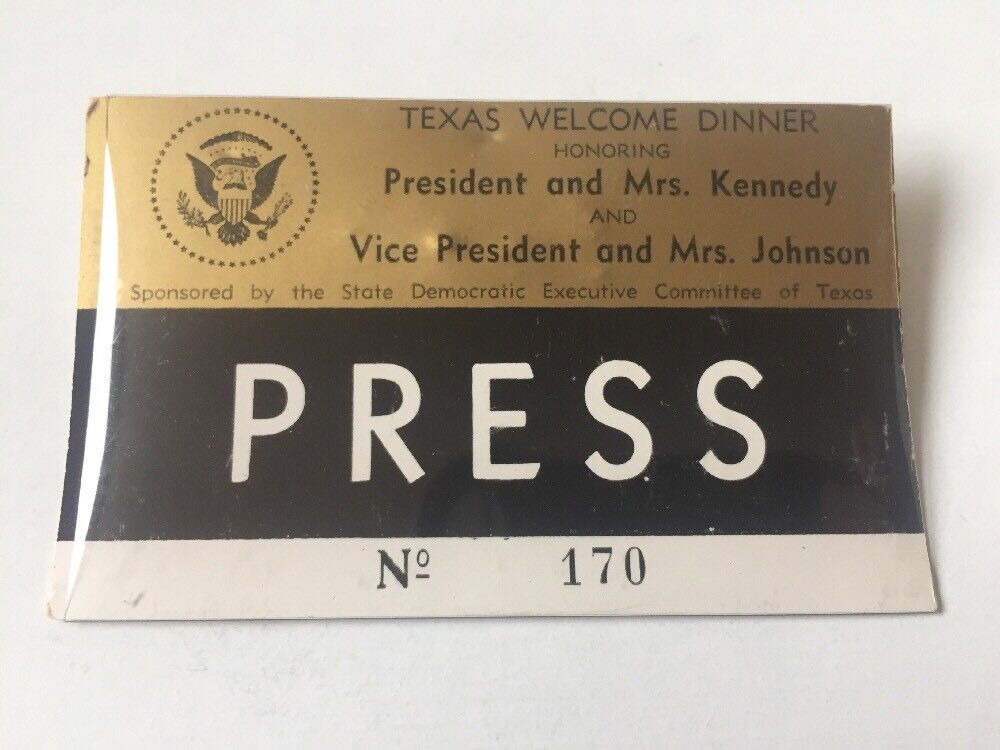 1963 Texas Welcome Dinner Press Ticket President John F. Kennedy Assassination