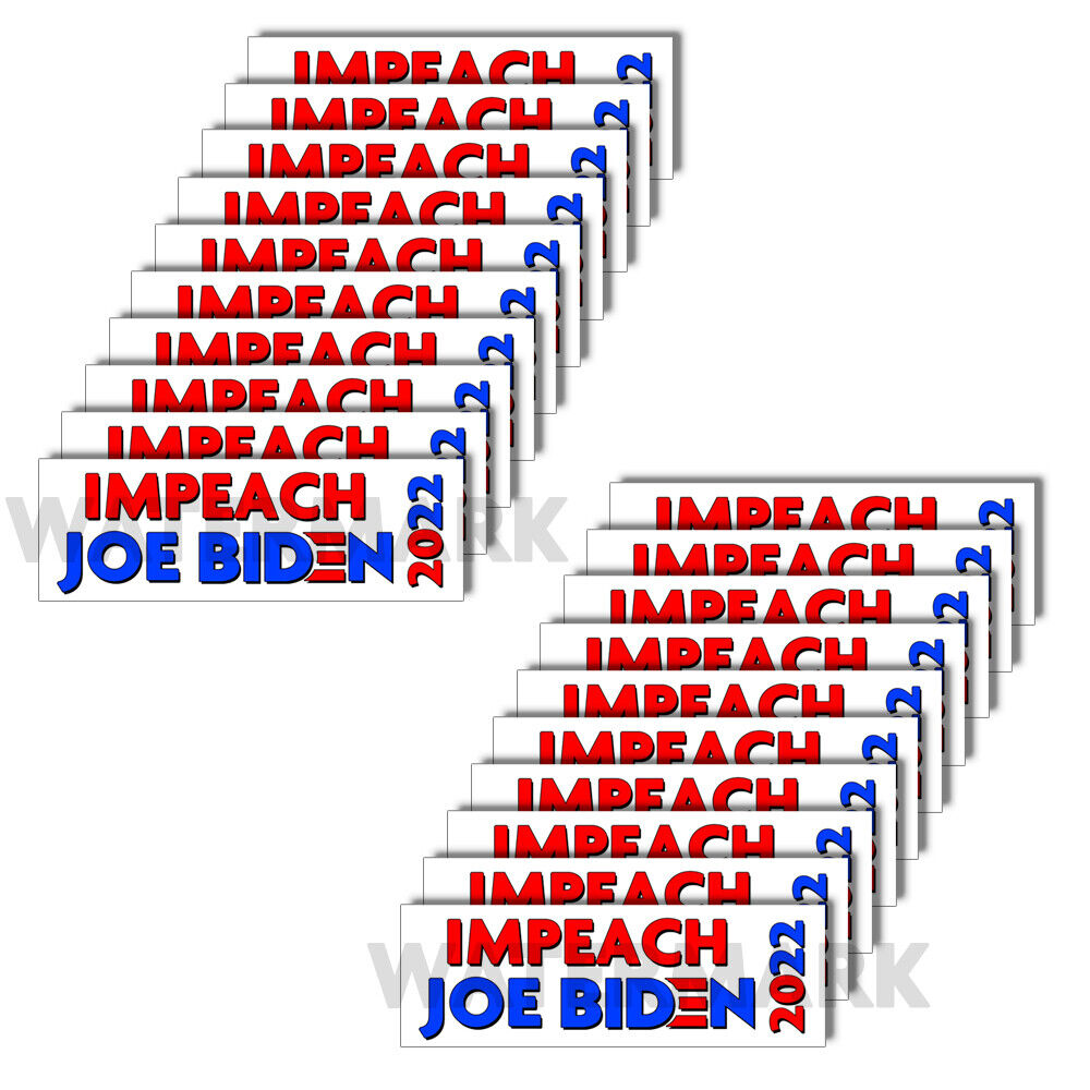 Impeach Joe Biden 2022 Keep America Great Sticker President Biden FJB 20 PACK
