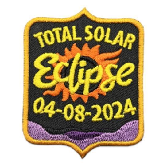 Girl Boy Cub TOTAL SOLAR ECLIPSE 4-8-2024 Fun Patches Badges SCOUT GUIDE Viewing