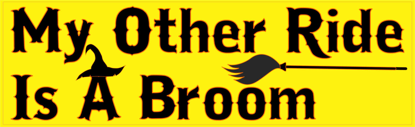 10x3 My Other Ride Is A Broom Halloween Bumper Sticker Funny Vinyl Holiday Decal