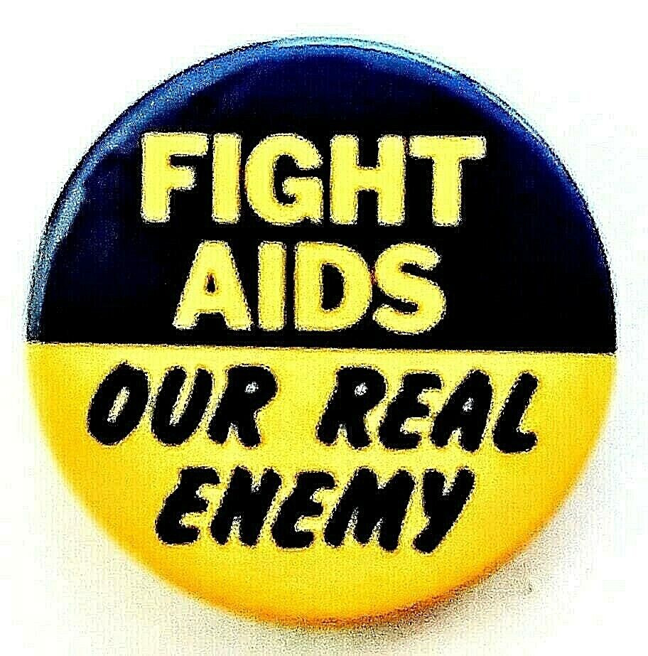 FIGHT AIDS - OUR REAL ENEMY - Original 1982 Anti Ronald Reagan protest button