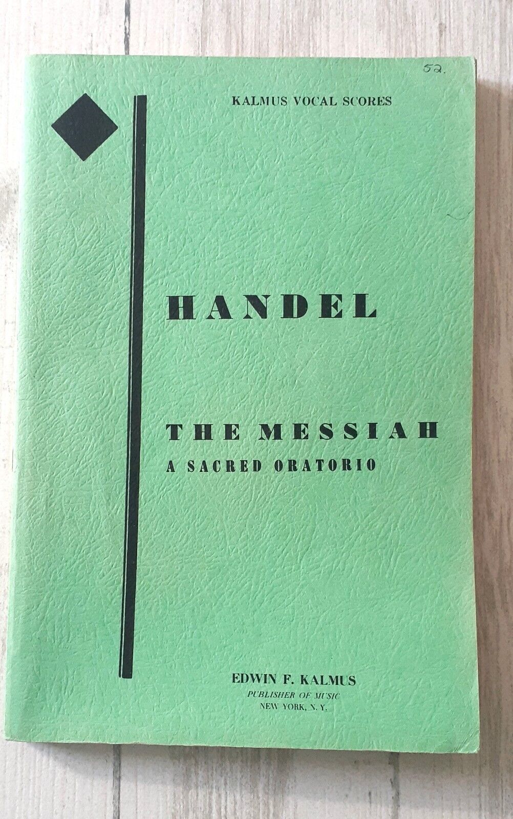 Handels THE MESSIAH Music Book by Edward Kalmus, Vocal Score , Very Clean