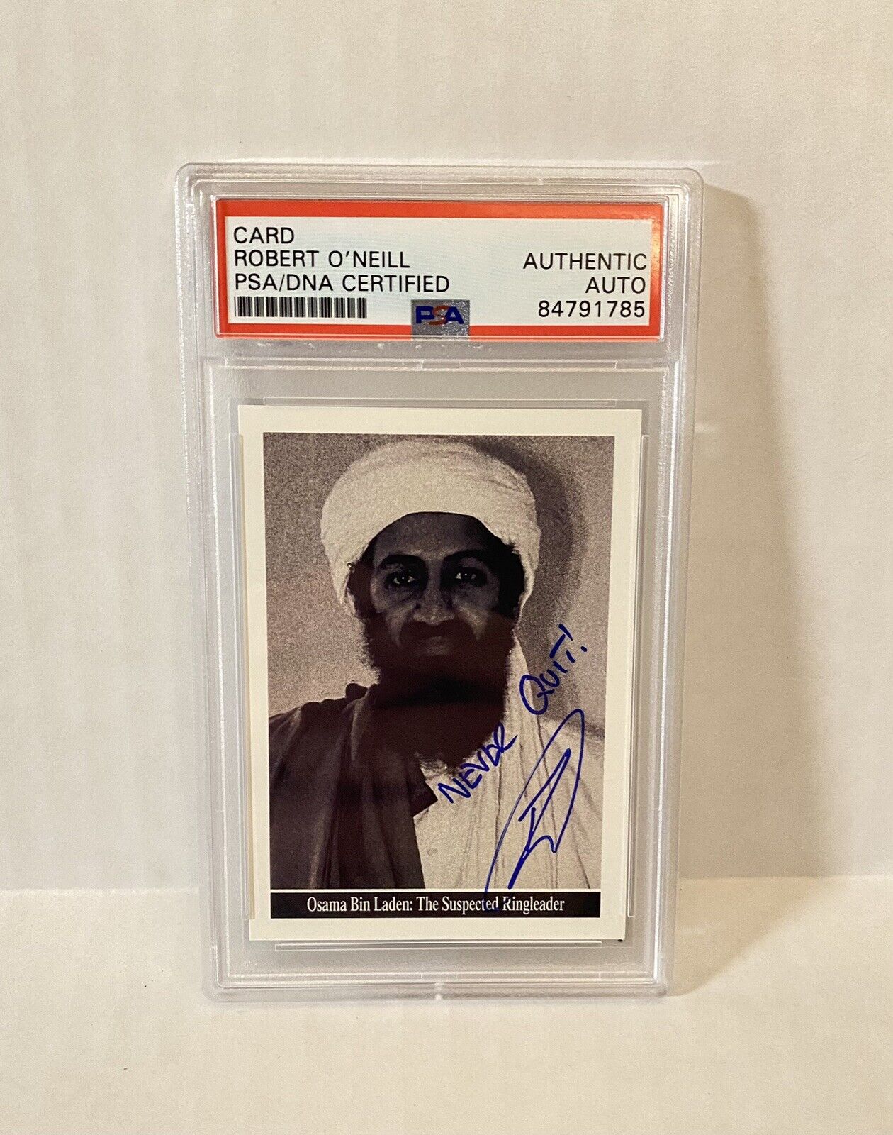 Robert O’Neill Signed 2001 Topps Osama Bin Laden Card PSA/DNA 10 AUTO NEVER QUIT