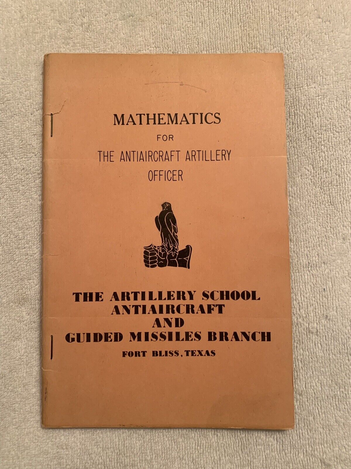 Original Military Booklet:  MATHEMATICS for the ANTIAIRCRAFT ARTILLERY OFFICER