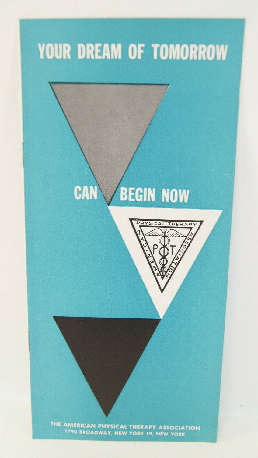 Your Dream of Tomorrow Can Begin Now Vintage Paper Physical Therapy Association