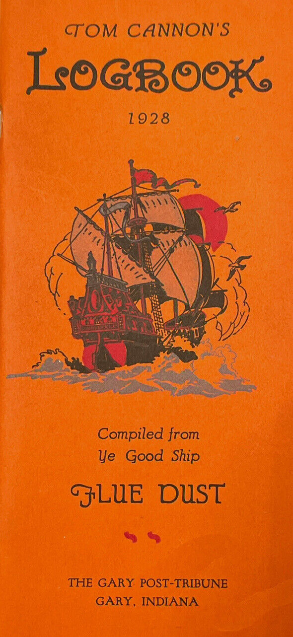 Vtg 1928 Tom Canons Logbook Stories Poems From Ye Good Ship Flue Dust Gary Post