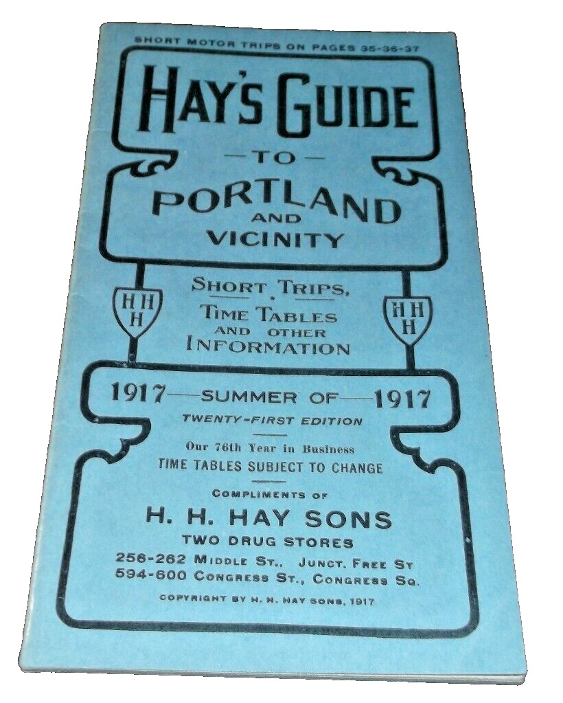 1917 HAY'S DRUG STORE GUIDE TO PORTLAND MOTORING IN PORTLAND MAINE BOOKLET