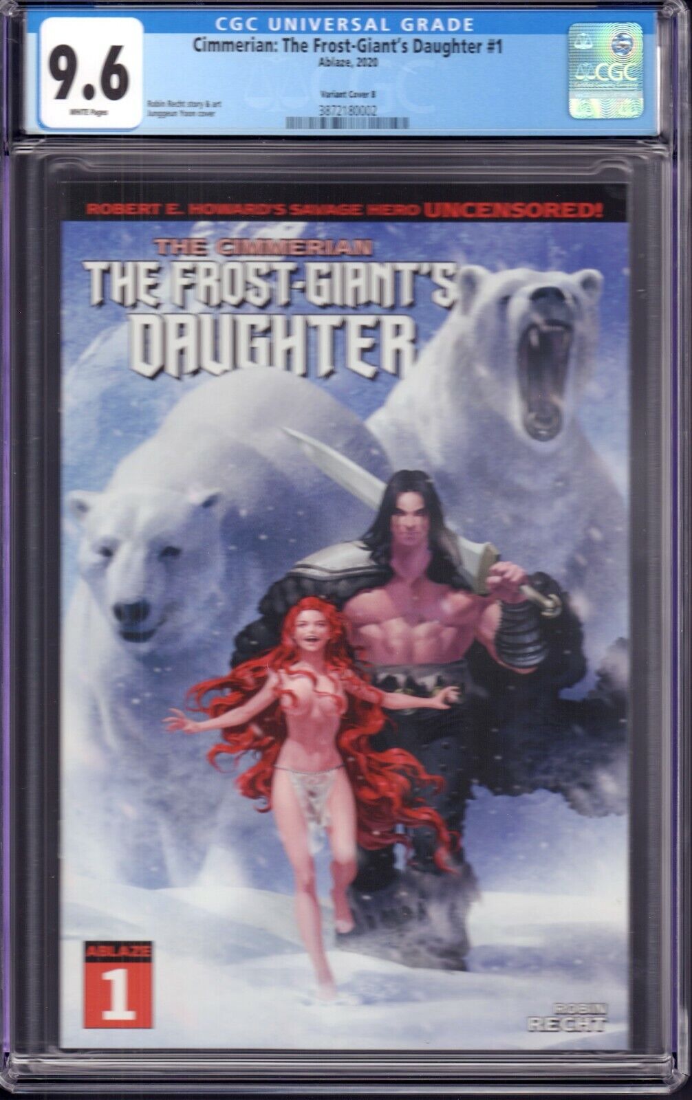 Cimmerian: The Frost-Giant\'s Daughter #1 (Ablaze, 2020) CGC 9.6 Variant Cover B