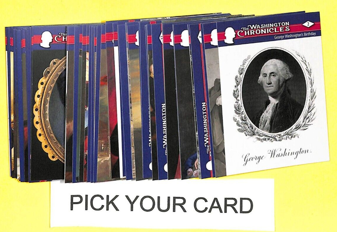 2022 Historic Autographs The George Washington Chronicles - PICK/CHOOSE CARD