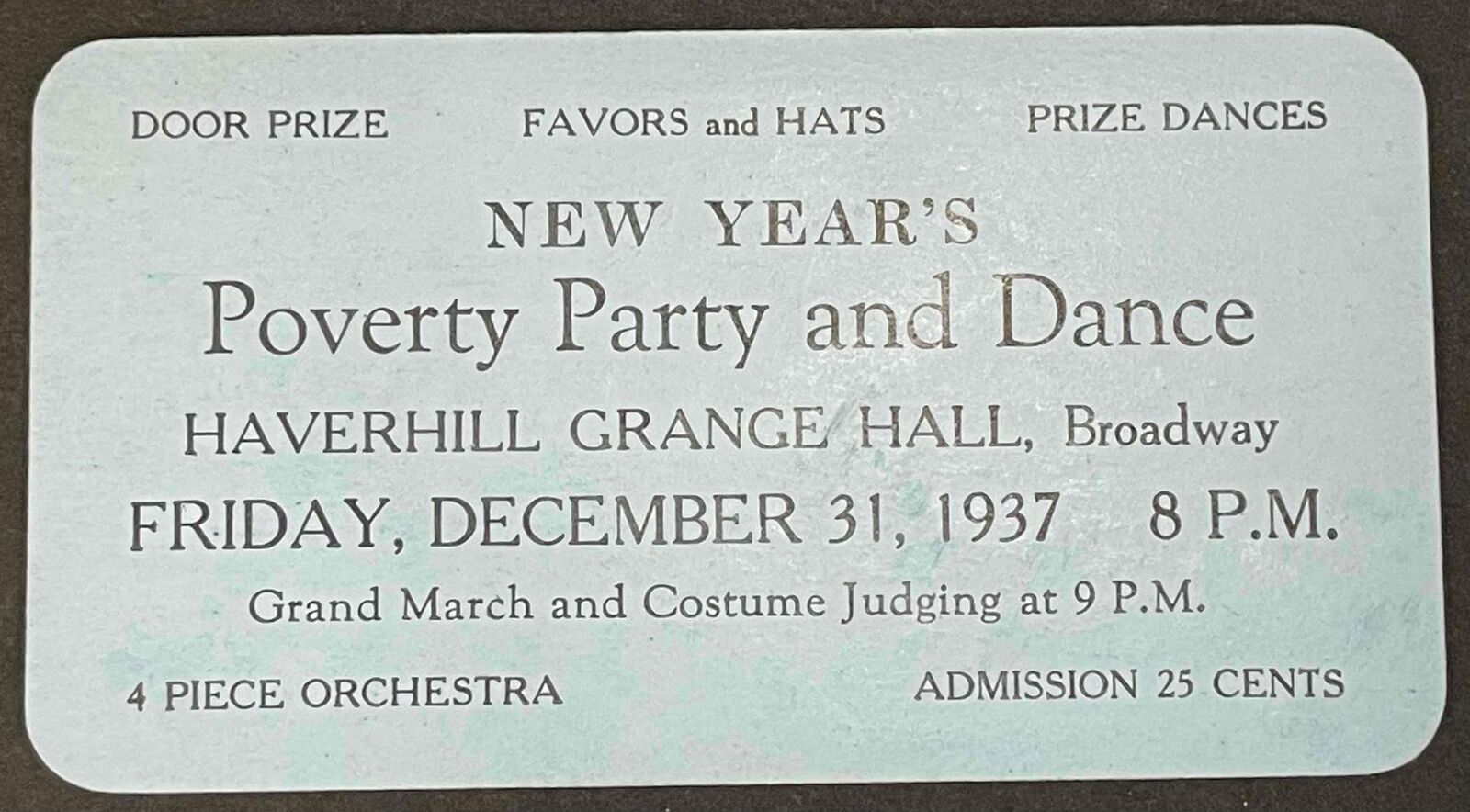 1937 POVERTY PARTY DANCE TICKET HAVERHILL NEW YEAR'S EVE ORCHESTRA LIGHT BLUE