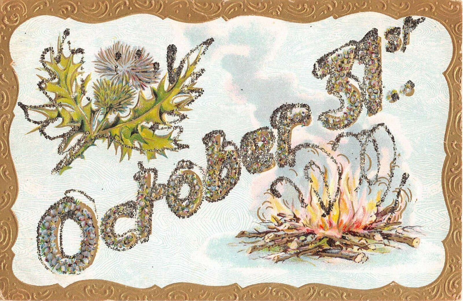 c.1908 October 31 Thistle & Campfire Halloween post card with Glitter