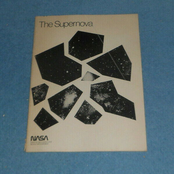 1976 NASA Publication EP-126 The Supernova A Stellar Spectacle