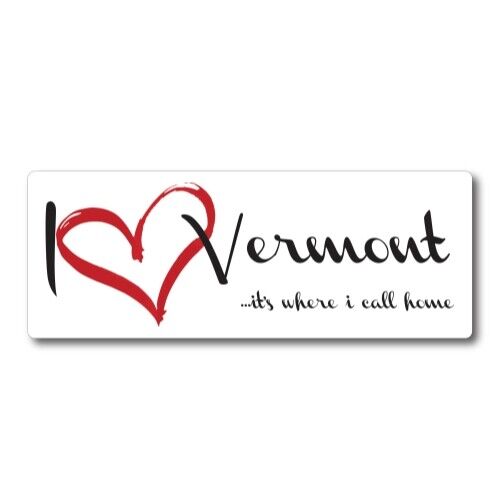 I Love Vermont, It's Where I Call Home US State Magnet Decal, 3x8 Inches