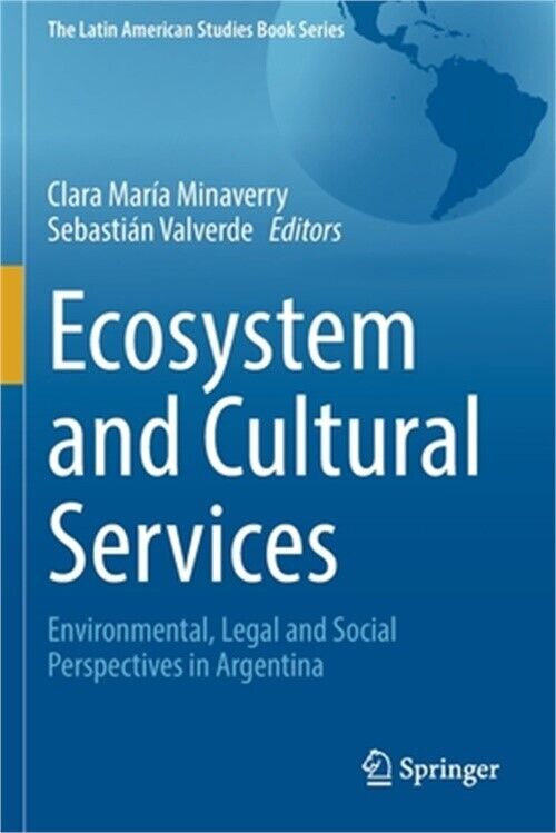 Ecosystem and Cultural Services: Environmental, Legal and Social Perspectives in