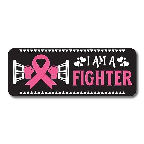 I Am A Fighter Breast Cancer Awareness Magnet Decal, 3x8 In, Automotive Magnet