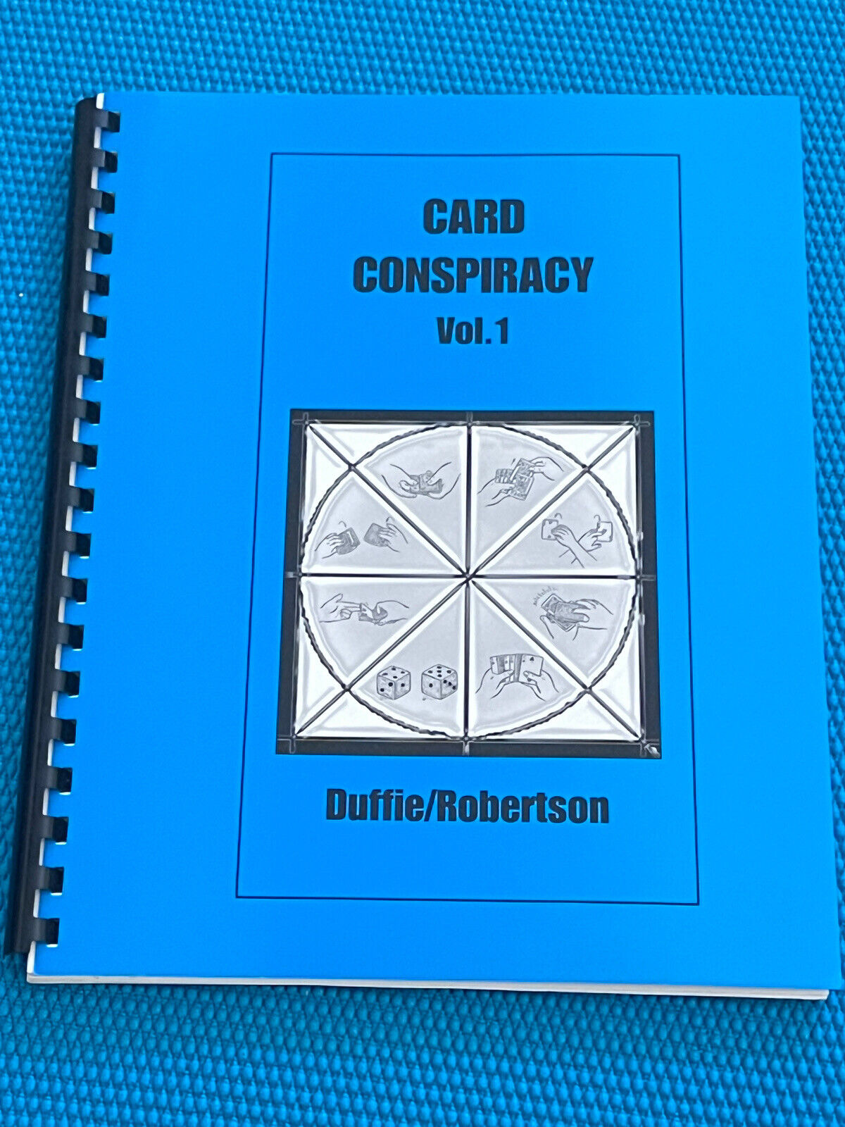 Duffie Robertson Card Conspiracy Vol 1 Signed Magic Book