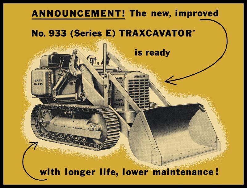 1957 Caterpillar Tractors New Metal Sign: Model 933 Series E Traxcavator