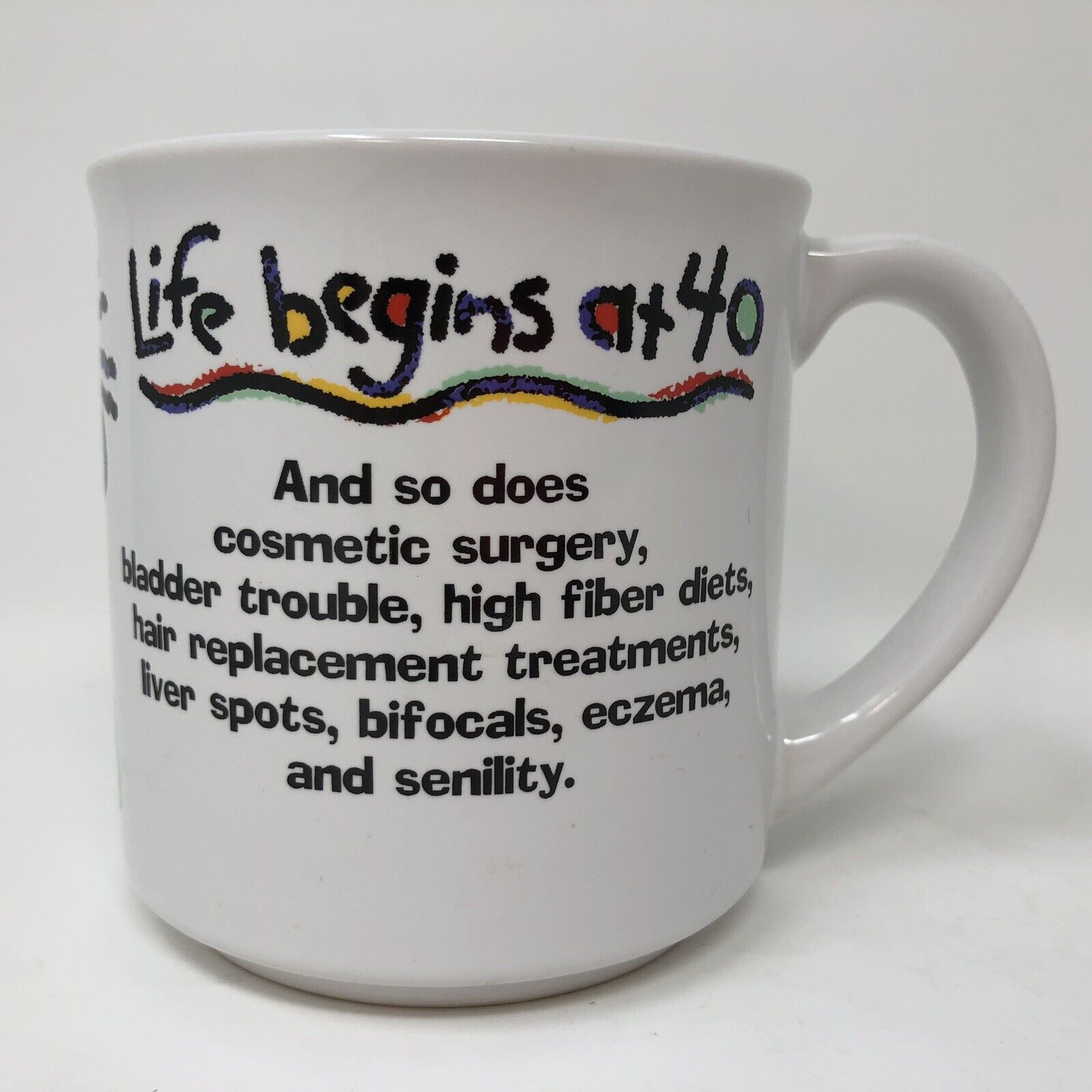 Life Begins at 40 Coffee Mug Novelty Funny Gag Gift Cosmetic Surgery Bifocals