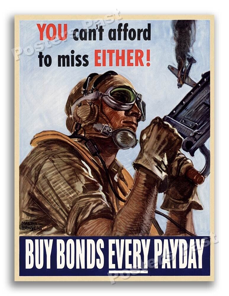 “You Can’t Afford To Miss Either” 1944 Vintage Style WW2 War Poster - 18x24