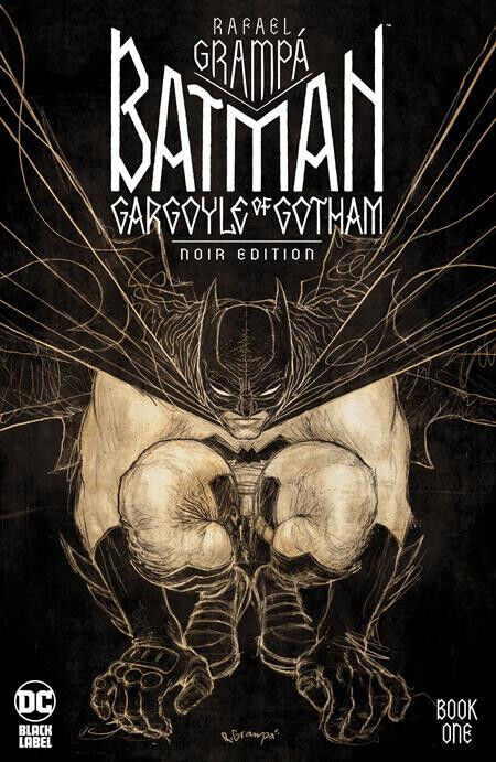 BATMAN: GARGOYLE OF GOTHAM ~ NOIR EDITION #1 (RAFAEL GRAMPA) COMIC BOOK ~ DC