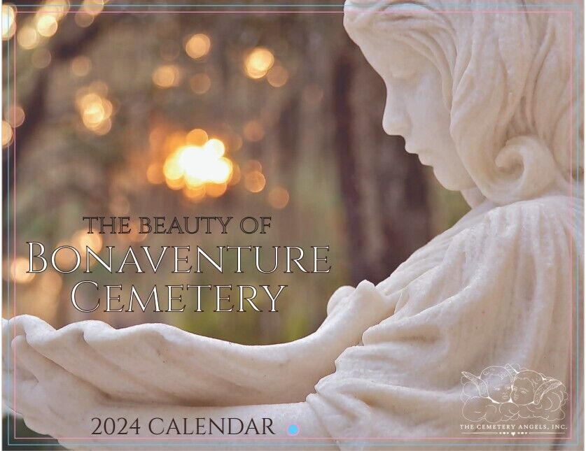 Bonaventure Cemetery 2024 Calendar 8.5 x 11 Just Arrived 