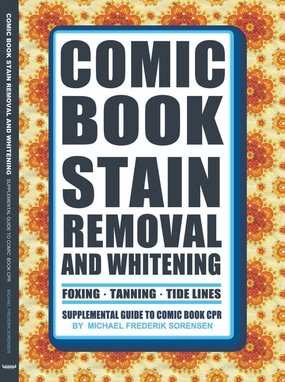 Comic Book Stain Removal and Whitening CGC CBCS PGX Guide