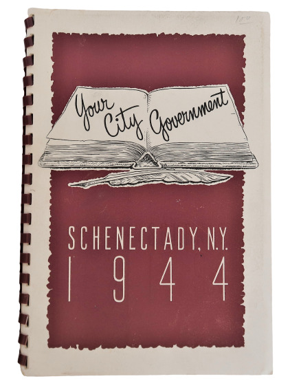 Vtg Schenectady NY Electric City Your City Government Summary 1944 Rare Ephemera