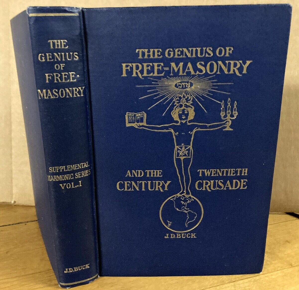 THE GENIUS of FREE-MASONRY & TWENTIETH CENTURY CRUSADE-J.D.BUCK-SIGNED-1907