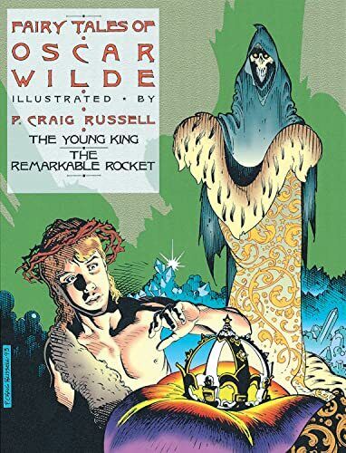 The Fairy Tales of Oscar Wilde, Vol. 2: The Young King & The Remarkable Rocket 