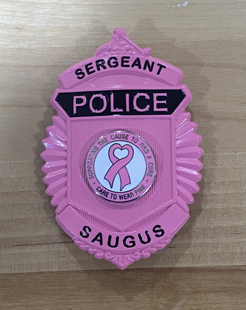 Saugus MA Police Department Breast Cancer Awareness Badge Sergeant