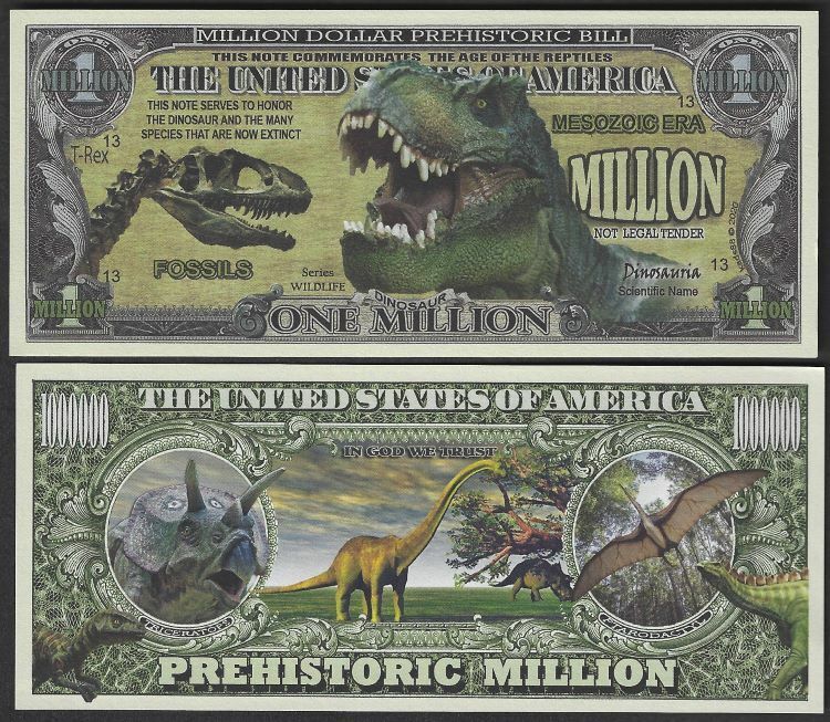 Lot of 100 Bills - Dinosaur Prehistoric Million Dollar Novelty Bill